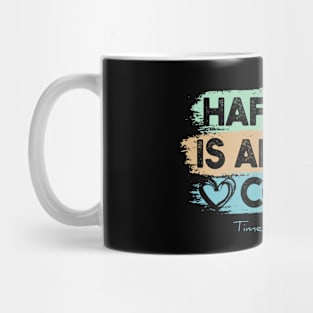 Happy is Always Cool - Time to Smile Motivation Mug